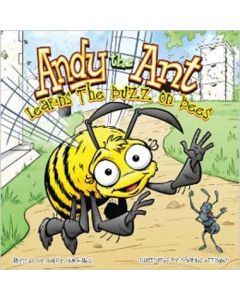 Andy The Ant - Learns The Buzz on Bees children's book